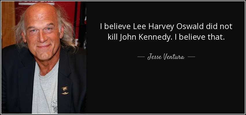 Jesse Ventura JFK 2